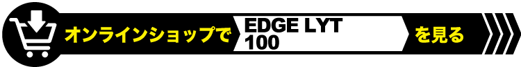 EDGE LYT 100