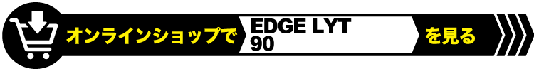 EDGE LYT 90