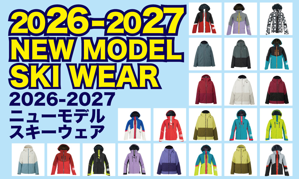 2026-2027 NEW MODEL SKI WEAR - タナベスポーツ店舗公式サイト26-27